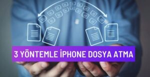 iPhone dosya atma