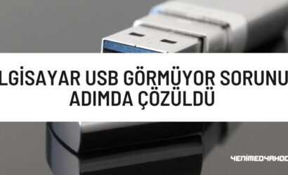 Bilgisayar Usb Görmüyor
