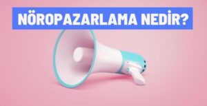 Nöropazarlama nedir