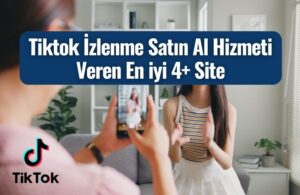 tiktok izlenme satin al